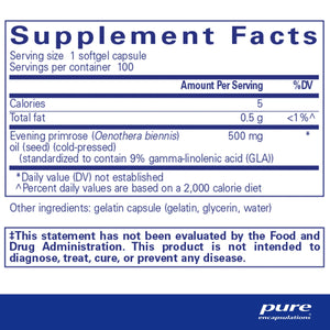 Ingredients: Evening primrose (Oenothera biennis) oil (seed) (cold-pressed) (standardized to contain 9% gamma-linolenic acid (GLA)