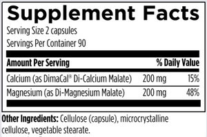 Ingredient list: 
Calcium (as DimaCal Di-Calcium Malate), Magnesium (as Di-Magnesium Malate), Cellulose Capsule, microcrystalline cellulose, vegetable sterate 