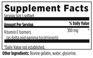 Supplement facts:
Vitamin E Isoers (as delta and gamma tocotrienols, Bovine gelatin, water, glycerine 