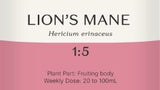 Supplement facts for Lion's Mane 1:5 listing ingredients including Lion's mane