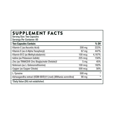 Ingredients including Vitamin C, Ascorbic acid, Vitamin E, D-alpha tocopheryl, Vitamin B12, Methylcobalamin, Iodine, Potassium iodide, Zinc TRAACS Bisglycinate Chelate, Selennium, L-Selenomethione, Copper CItrate, L-Tyrosine, Ashwagandha, KSM-66, Withania somnifera.