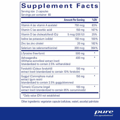 Ingredients: Vitamin A, C, D, Iodine, Zinc, Selenium, L-Tyrosine, Ashwagandha, Forskohlii, Guggul, Turmeric.