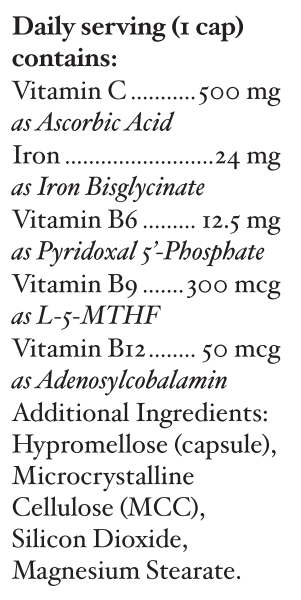 Text listing the ingredients including Vitamin C, ascorbic acid, Iron Bisglycinate, Vitamin b6, p5p, Pyridoxal 5-Phosphate. Vitamin b9, L-5-mthf, Vitamin b12. Adenosylcobalamin