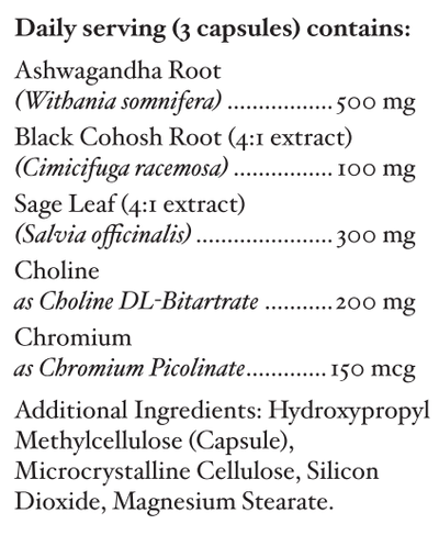 Text listing the ingredients including Ashwagandha root, Withania somnifera, Black Cohosh, Cimicifuga Racemosa, Sage Leaf, Salvia officinalis, Choline, DL-Bitartrate, Chromium picolinate